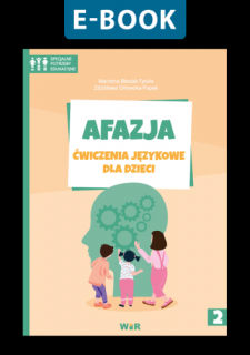 [E-BOOK] Afazja. Ćwiczenia językowe dla dzieci. Część 2