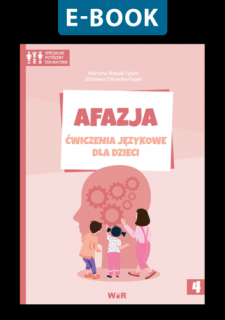 [E-BOOK] Afazja. Ćwiczenia językowe dla dzieci. Część 4