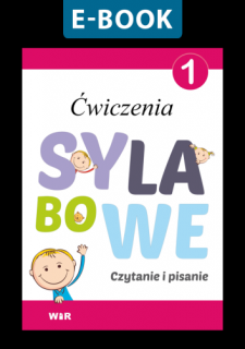 [E-BOOK] Ćwiczenia sylabowe. Czytanie i pisanie. Część 1