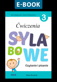 [E-BOOK] Ćwiczenia sylabowe. Czytanie i pisanie. Część 3