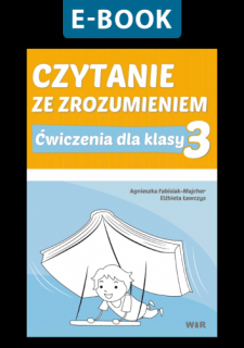 [E-BOOK] Czytanie ze zrozumieniem. Ćwiczenia dla klasy 3