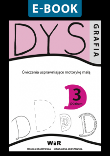 [E-BOOK] Dysgrafia. Ćwiczenia usprawniające motorykę małą. Poziom 3