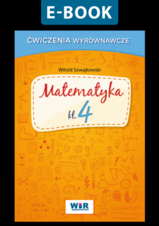 [E-BOOK] Matematyka klasa 4. Ćwiczenia wyrównawcze