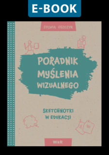 [E-BOOK] Poradnik myślenia wizualnego. Sketchnotki w edukacji
