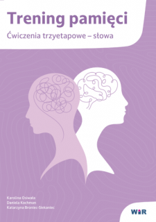 Trening pamięci. Ćwiczenia trzyetapowe – słowa