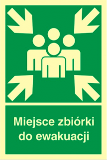 ZNAK EWAKUACYJNY - MIEJSCE ZBIÓRKI DO EWAKUACJI