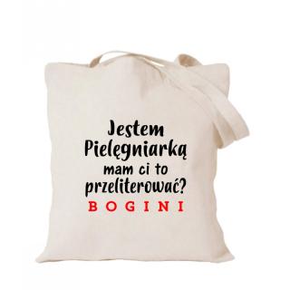 Jestem pielęgniarką mam ci to przeliterować?  Bogini  Czarny