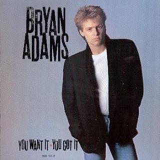 ADAMS BRYAN,YOU WANT IT - YOU GOT IT  1981