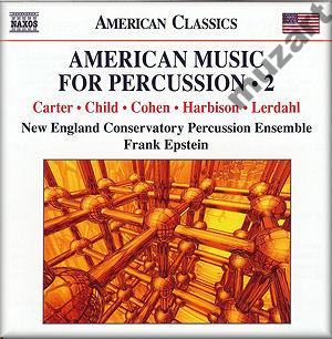 AMERICAN MUSIC FOR PERCUSSION  2 American Classics