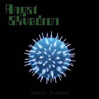 ANGST SKVADRON,SWEET POISON 2010