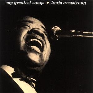 ARMSTRONG LOUIS,MY GREATEST SONGS  1991