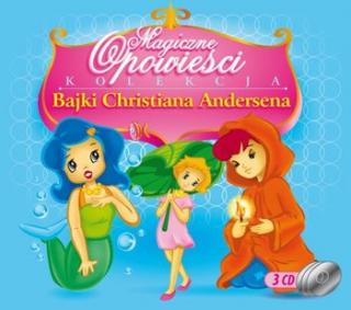 Bajki Christiana Andersena MAGICZNE OPOWIEŚCI 3CD