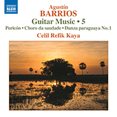 BARRIOS,GUITAR MUSIC V5