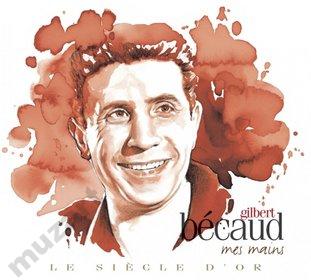 BECAUD GILBERT Le Siecle D'or 2CD