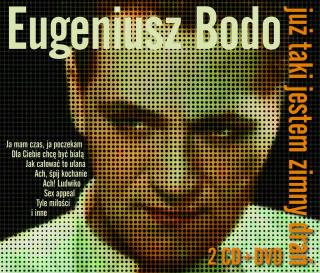 BODO EUGENIUSZ,JUŻ TAKI JESTEM ZIMNY DRAŃ   2CD+DVD