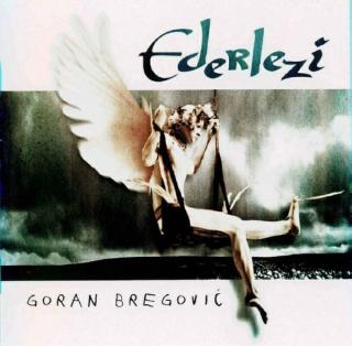 BREGOVIC GORAN,EDERLEZI - BEST OF 1998