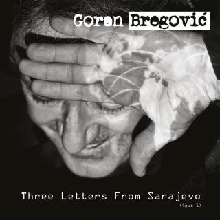 BREGOVIC GORAN Three Letters from Sarajevo PL