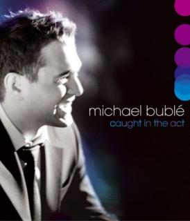 BUBLE MICHAEL Caught In The Act  BLURAY