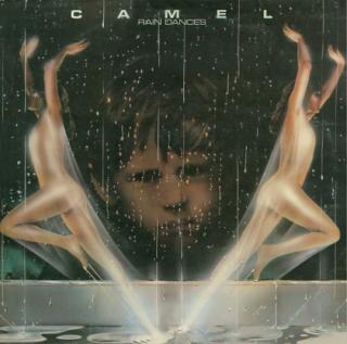 CAMEL,RAIN DANCES (LP) 1977