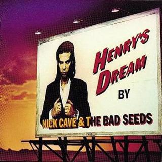 CAVE NICK  THE BAD SEEDS,HENRY'S DREAM (LP) 1992