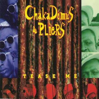 CHAKA DEMUS  PLIERS,TEASE ME (LP) LTD. (RSD)