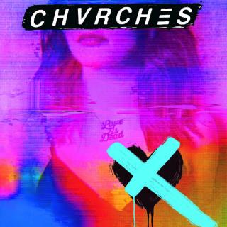 CHVRCHES Love Is Dead PL