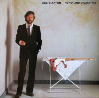 CLAPTON ERIC,MONEY AND CIGARETTES (LP) 1983