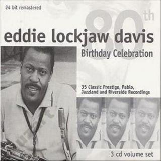 DAVIS EDDIE LOCKJAW 80TH BIRTHDAY CELEBRATION 3CD