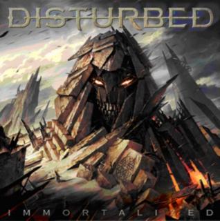 DISTURBED Immortalized