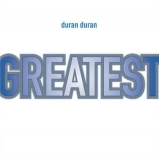 DURAN DURAN Greatest