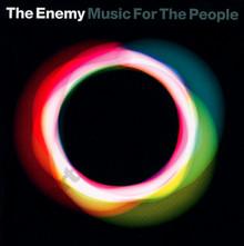 ENEMY THE Music For The People