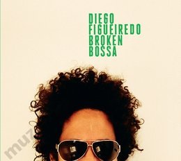 FIGUEIREDO DIEGO Broken Bossa