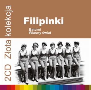 FILIPINKI Złota kolekcja: Batumi / Własny świat 2CD