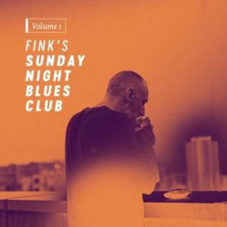 FINK,FINK'S SUNDAY NIGHT BLUES CLUB VOL.1 (LP)   2017