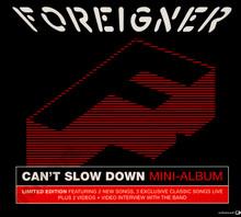 FOREIGNER Can't Slow Down EP