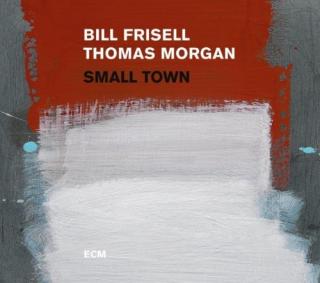 FRISELL BILL,SMALL TOWN (LP) 2017