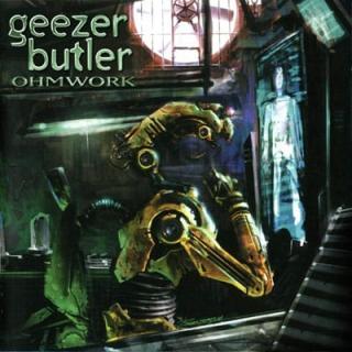 GEEZER BUTLER,OHMWORK (LP) 2005