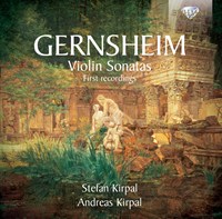 GERNSHEIM,VIOLIN SONATAS - KIRPAL (2CD)    2012