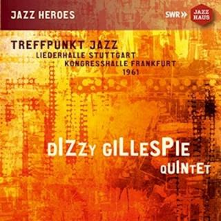 GILLESPIE DIZZY QUINTET,TREFFPUNKT JAZZ   /DG