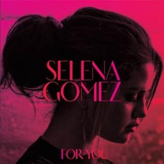 GOMEZ SELENA,FOR YOU - BEST OF  2014