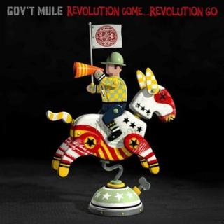 GOVT MULE Revolution Come Revolution Go
