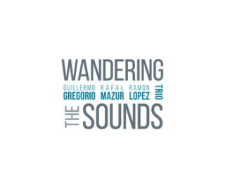 GREGORIO MAZUR LOPEZ Wandering The Sounds