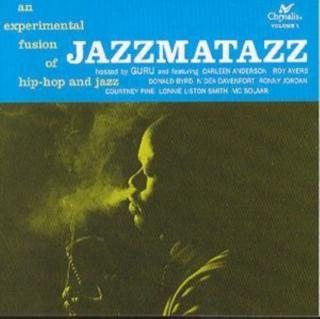 GURU Jazzmatazz. Volume 1