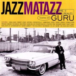 GURU Jazzmatazz. Volume II: The New Reality
