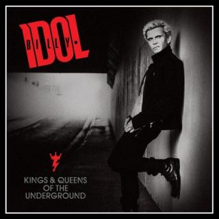 IDOL BILLY,KINGS  QUEENS OF THE UNDERGROUND   2014