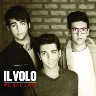 IL VOLO,WE ARE LOVE