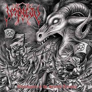 IMPIETY,WORSHIPPERS OF THE SEVENTH TYRANNY 2011