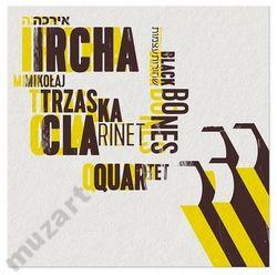 IRCHA TRZASKA CLARINET QUARTET Black Bones 2CD