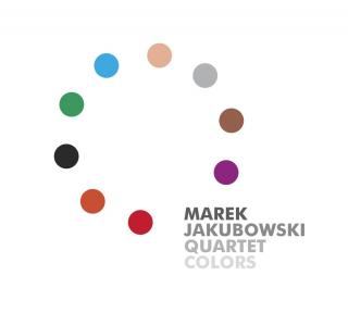 JAKUBOWSKI MAREK QUARTET Colors