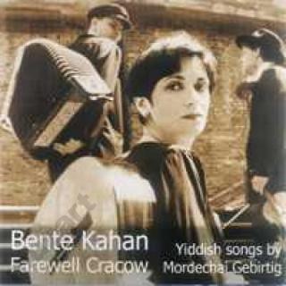 KAHAN BENTE Farewell Cracow